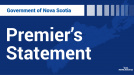 Graphic design with a map of Nova Scotia and the words Government of Nova Scotia Premier's Statement