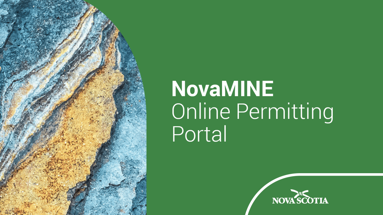 Graphic with the words NovaMINE Online Permitting Portal and Province of Nova Scotia logo